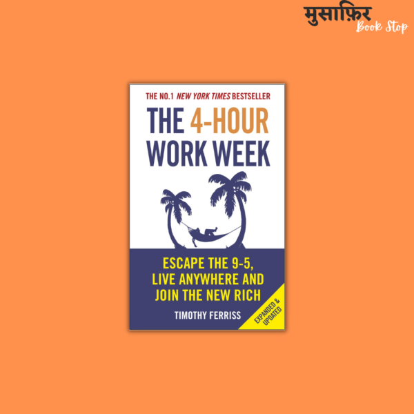 THE 4-HOUR WORK WEEK