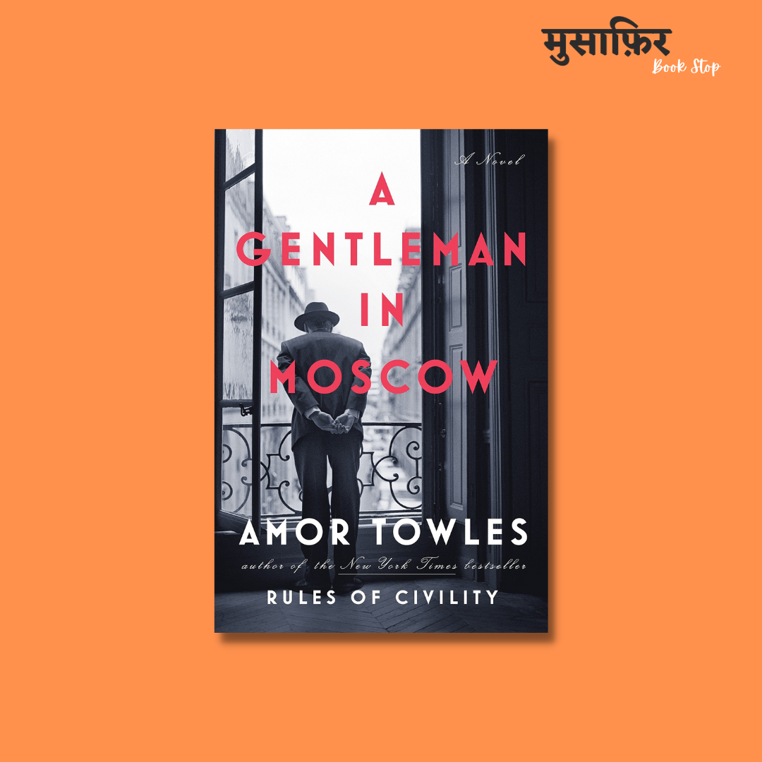 A Gentleman In Moscow