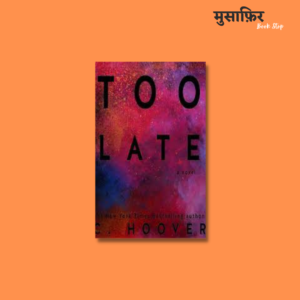 Too Late