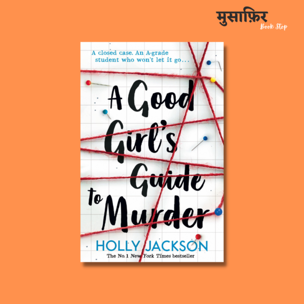A Good Girls Guide To Murder