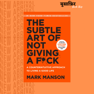 The Subtle Art of Not Giving a F*ck: