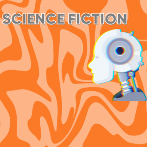 Science fiction